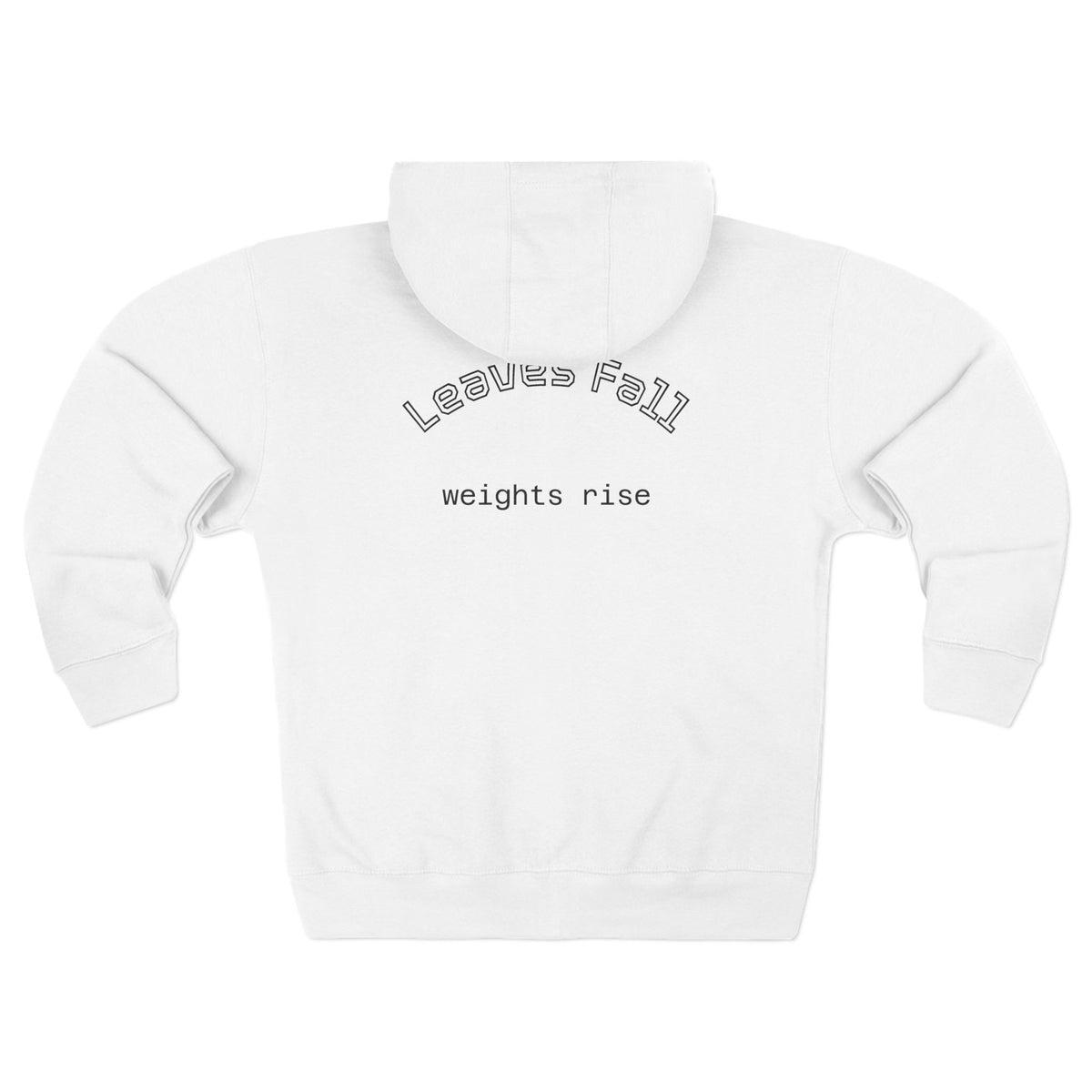 UniWear Maple Zip Hoodie — "Leaves Fall, Weights Rise" Hoodie