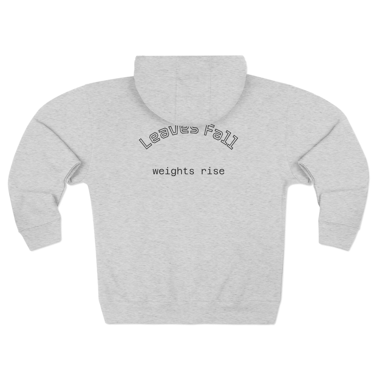 UniWear Maple Zip Hoodie — "Leaves Fall, Weights Rise" Hoodie